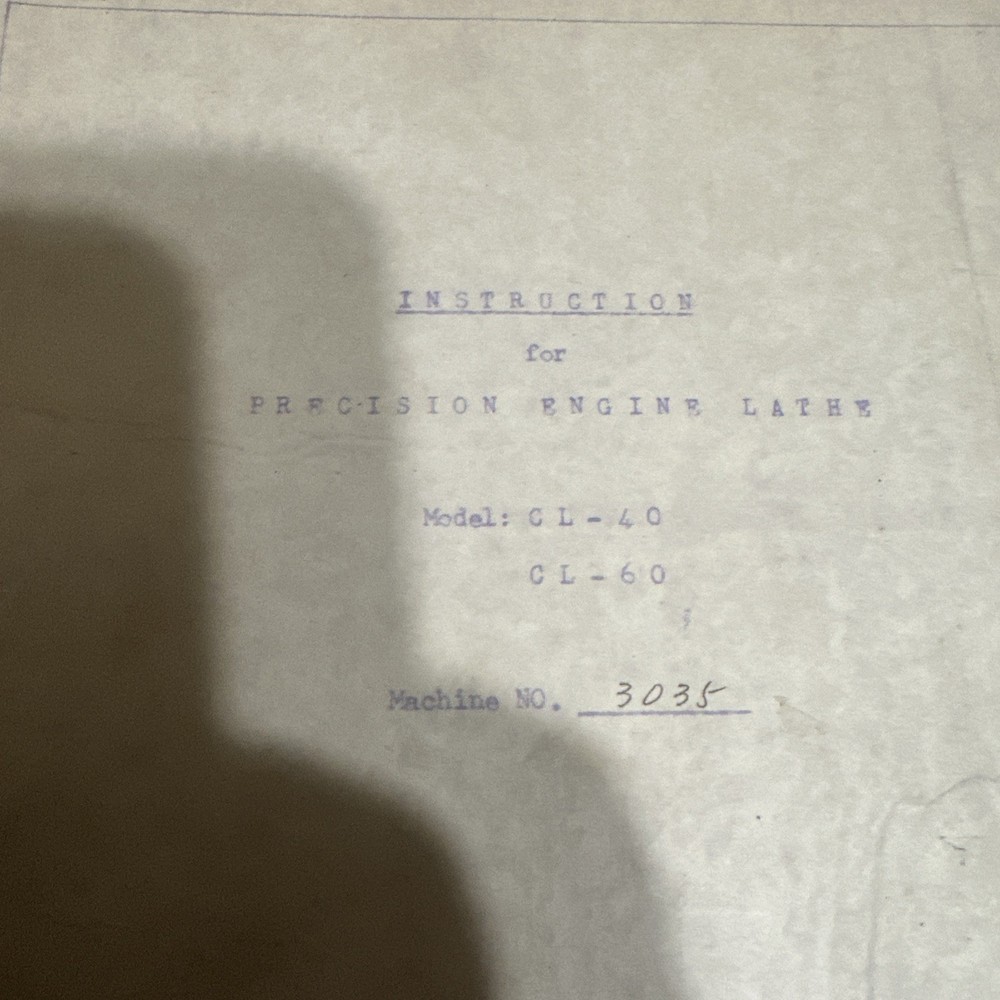 Instruction For Precision Engine Lathe Model Cl-40 Cl-60 Machine No.3035