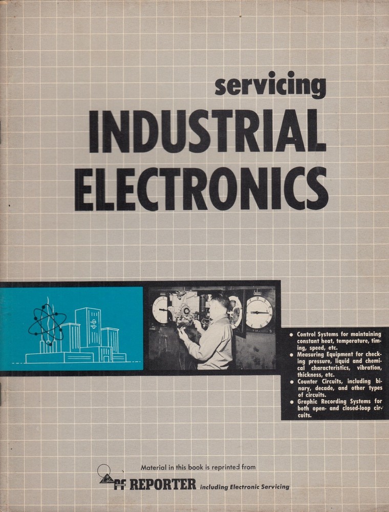 SERVICING INDUSTRIAL ELECTRONICS - 1960 - BOOKLET Heat Sensing , Control Systems