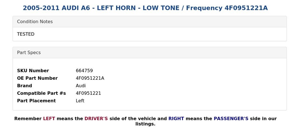 2005-2011 AUDI A6 - LEFT HORN - LOW TONE / Frequency 4F0951221A