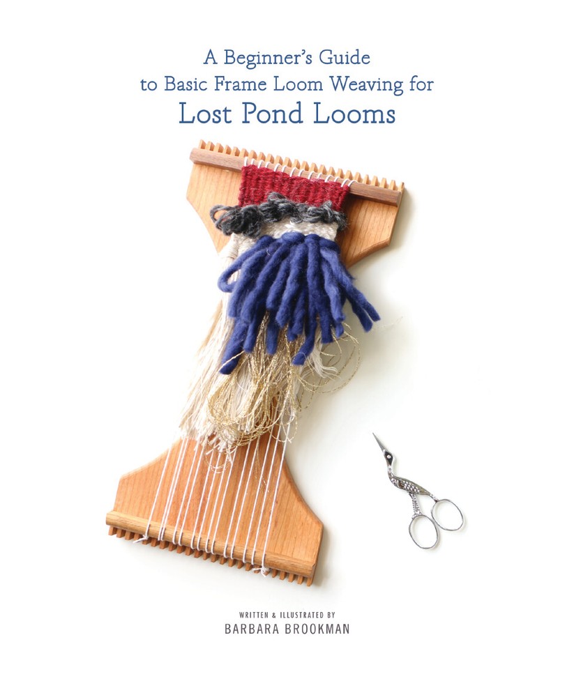 Beginner's Guide to Basic Frame Loom Weaving on Lost Pond Looms