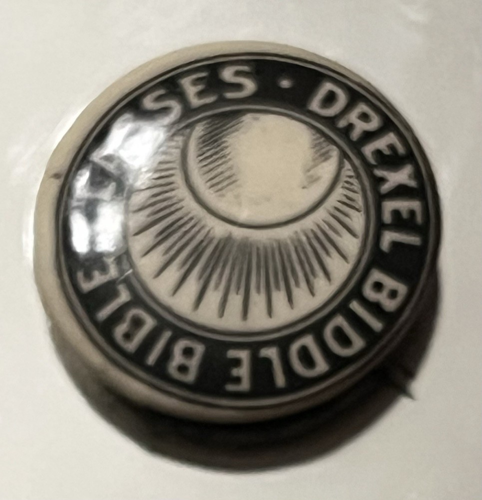 DREXEL BIDDLE BIBLE CLASSES, Pinback Button, 3/4 in Dia.