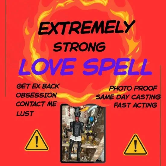 Extremely strong love spell