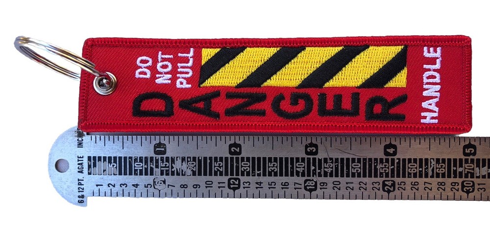 Do Not Pull Handle Danger 1 Keychain