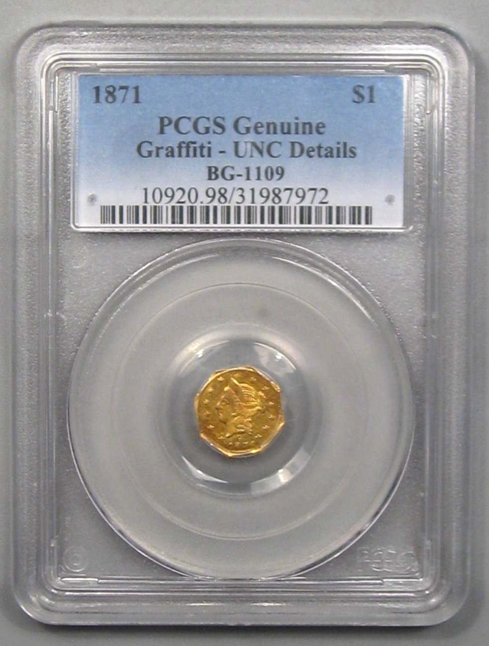 1871 $1 California GOLD PCGS UNC details graffiti G$1 BG-1109 One Dollar