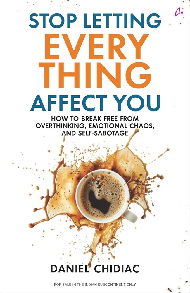 Stop Letting Everything Affect You: How to break free from overthinking,PB