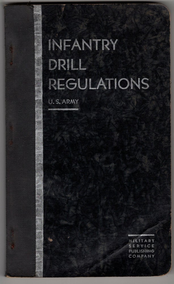 Infantry Drill Regulations (1935 manual)