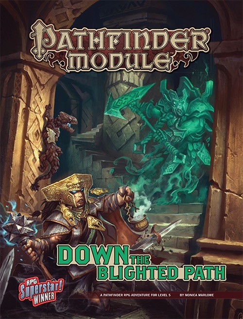 Pathfinder (RPG)  Module: Down the Blighted Path