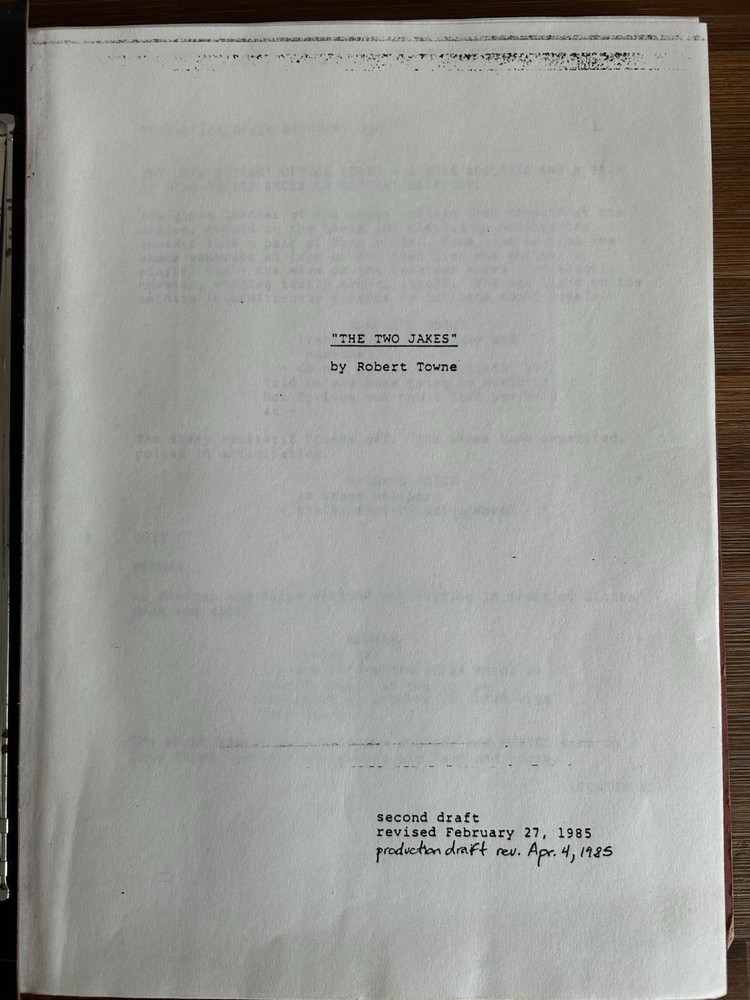 Jack Nicholson THE TWO JAKES Robert Towne Second Draft 1985 Revised Film Script