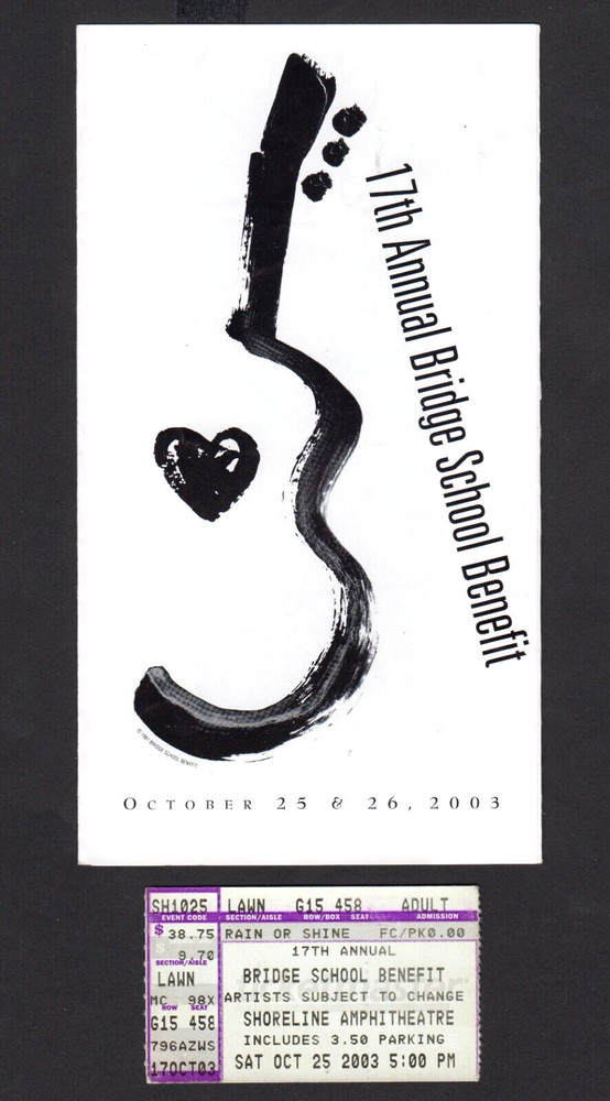 2003 Neil Young 17th Bridge Show Program & Ticket w CSNY Willie Nelson Pearl Jam