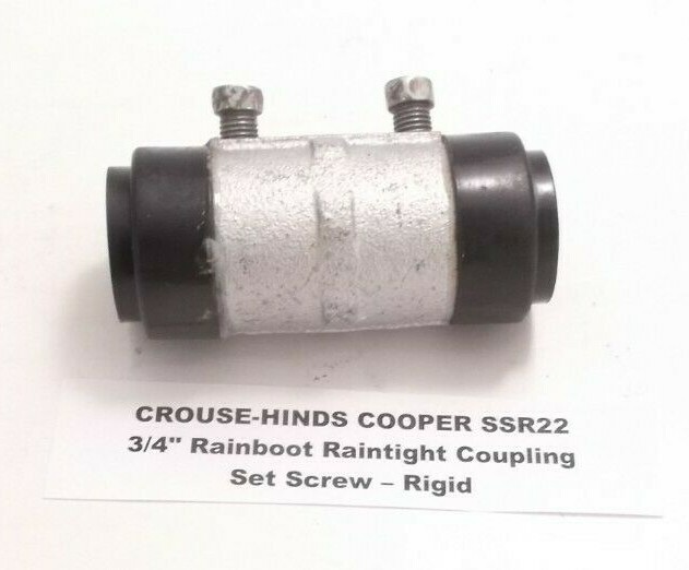 CROUSE-HINDS COOPER SSR22 3/4" Rainboot Raintight Coupling - Set Screw - Rigid