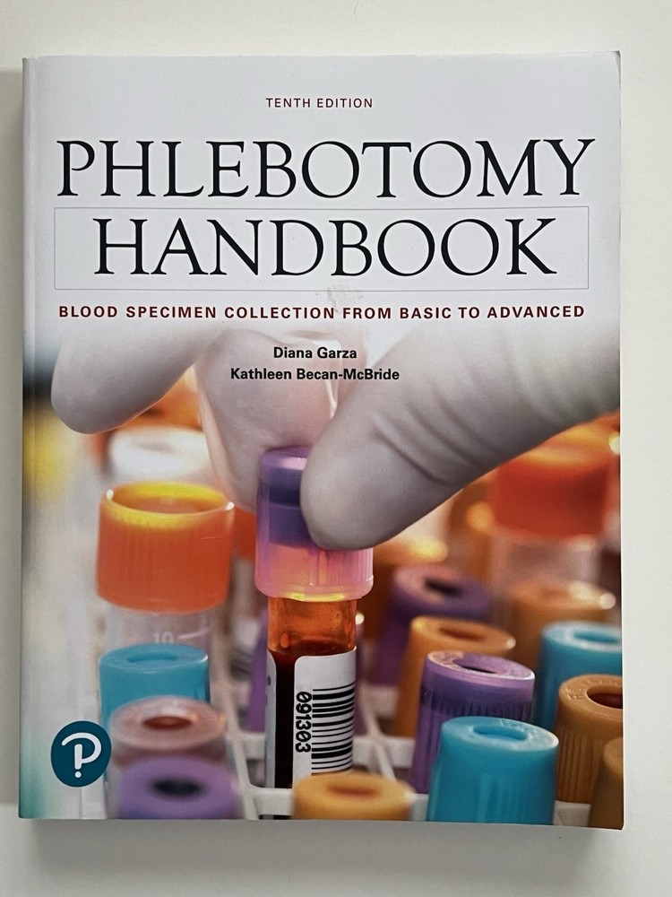 Phlebotomy Handbook, Blood Specimen Collection from Basic to Advanced