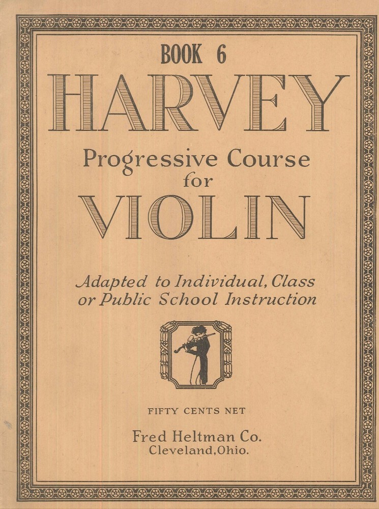Vintage Harvey Progressive Course Violin Book 6 1925 Syncopation Grace Notes