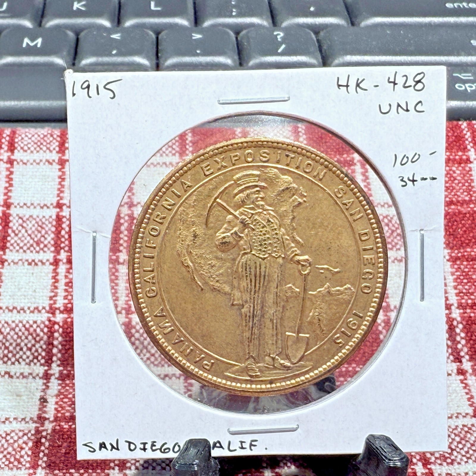 1915 San Diego California Panama Canal Exposition So-Called Dollar HK-428 SP7137