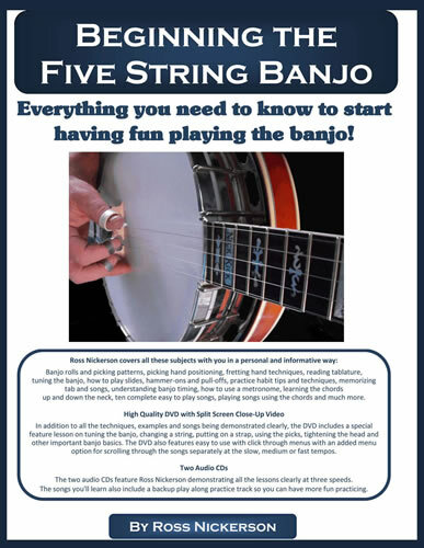 Beginning the Five-String Banjo - Book/DVD/CD - Ross Nickerson