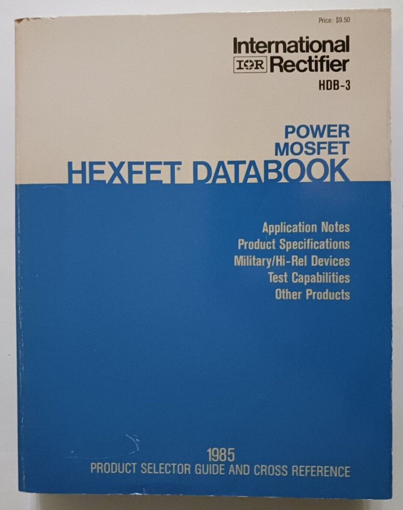 International Rectifier Power MOSFET HEXFET Databook & Application Notes-1985