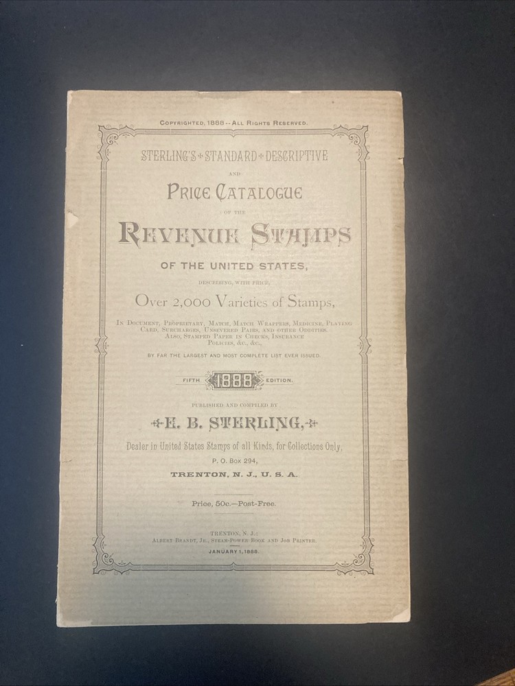 Sterling’s Price Catalog Of The Revenue Stamps Of The United States, 1888