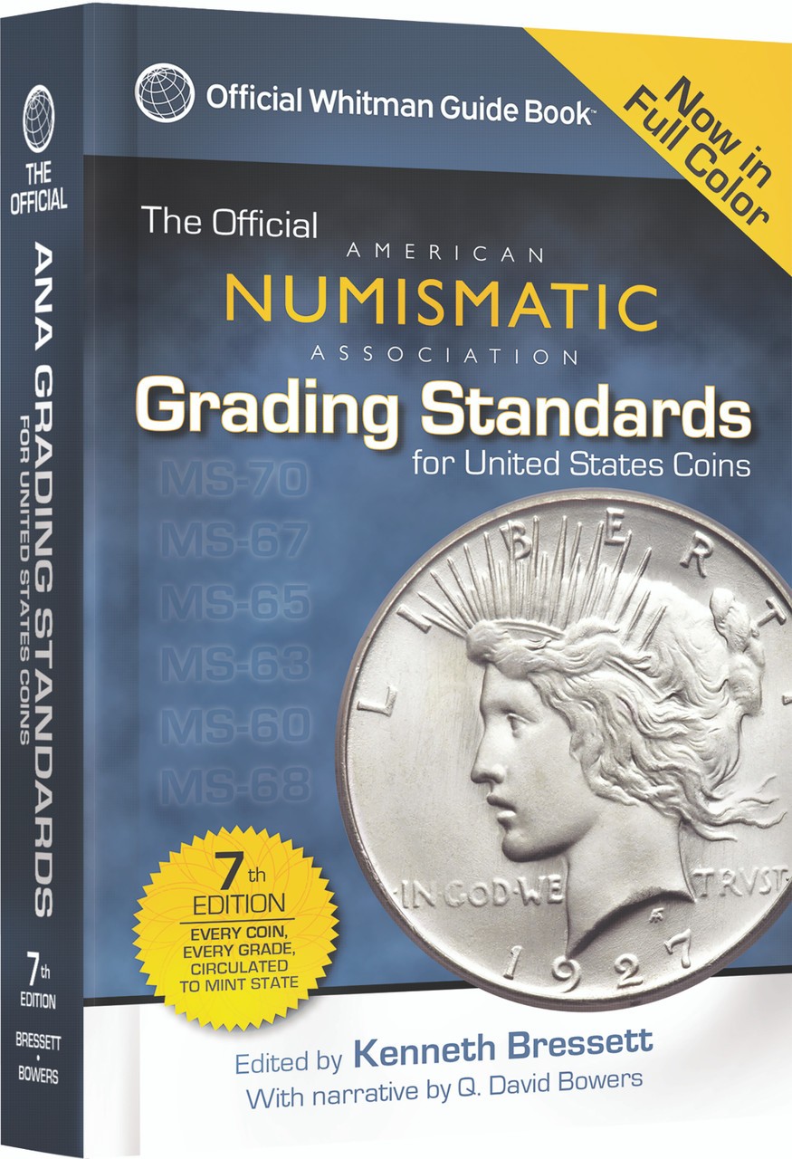 Official ANA Grading Standards for United States Coins - 7th Edition