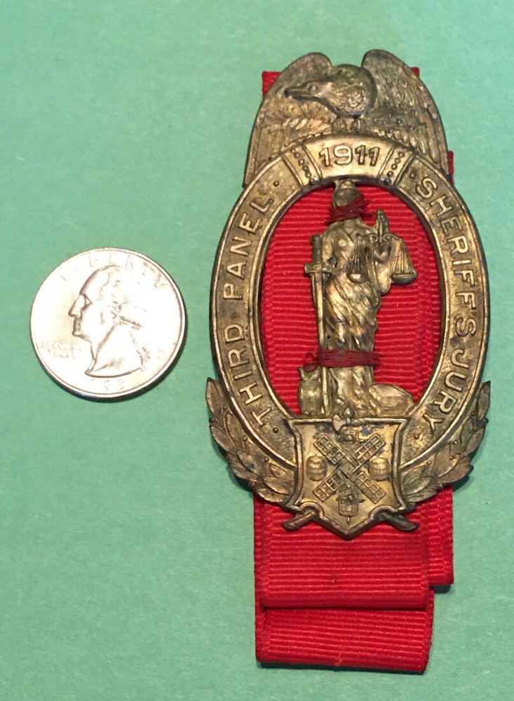 Rare 1911, Third Panel Sheriffs Jury Badge, New York,