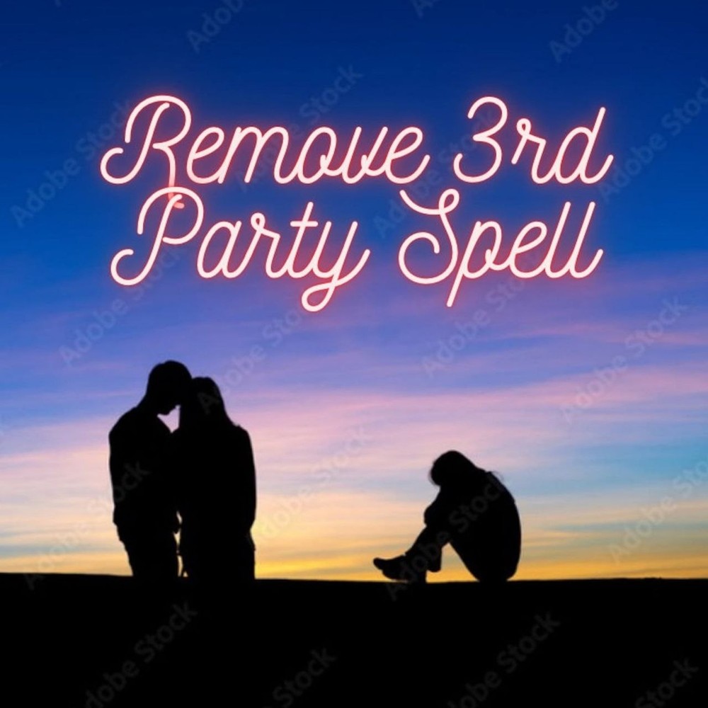 Remove Third Party & Restore Love: Happiness & Relationship Cleansing Ritual