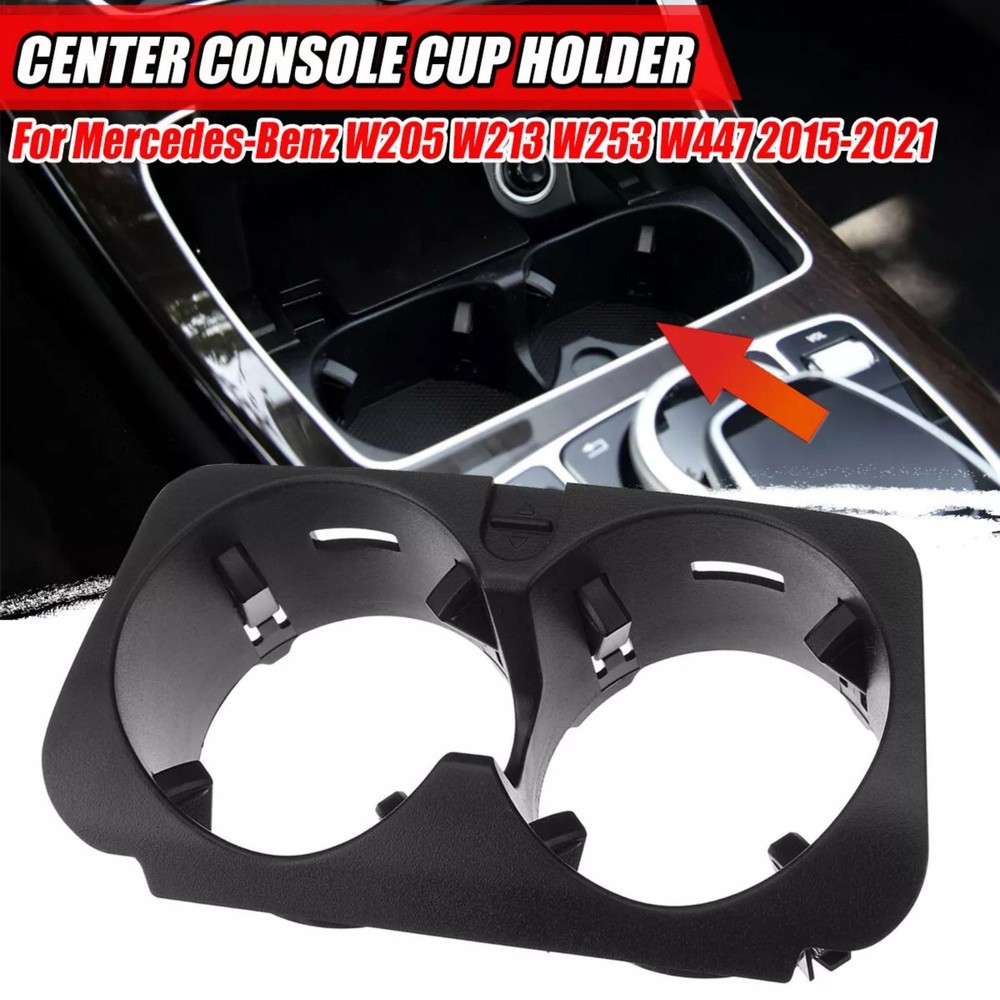 For Benz W205 C-Class W213 E-Class W253 Center Console Drinks Cup Holder Black