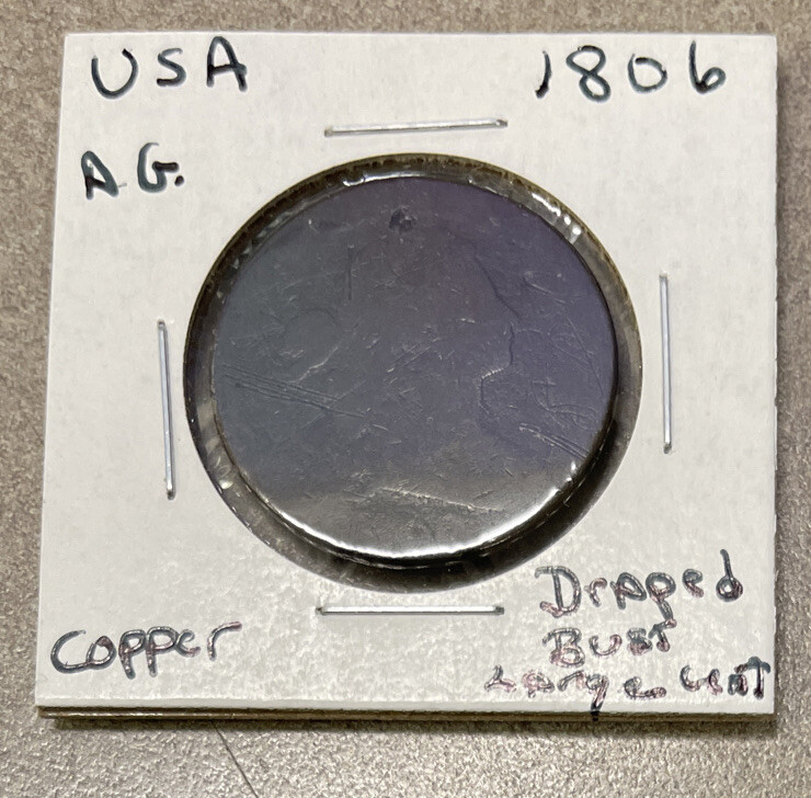 1806 DRAPED BUST AG LARGE CENT tough date!!!!!! 100% ORIGINAL