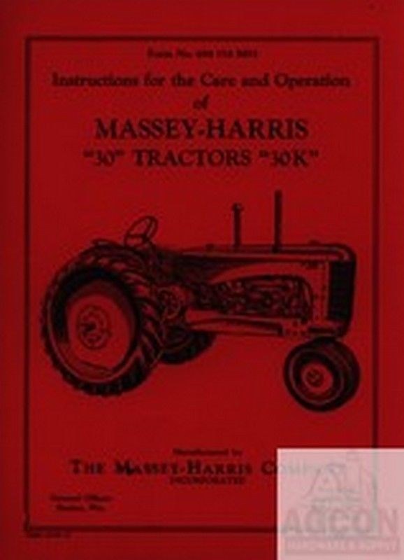 Massey Harris 30 K Tractor Operator Instruction Manual