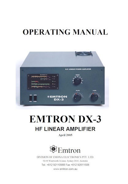 EMTRON DX-3 HF LINEAR AMPLIFIER OPERATING MANUAL - 32LB PAPER - 100LB COVERS