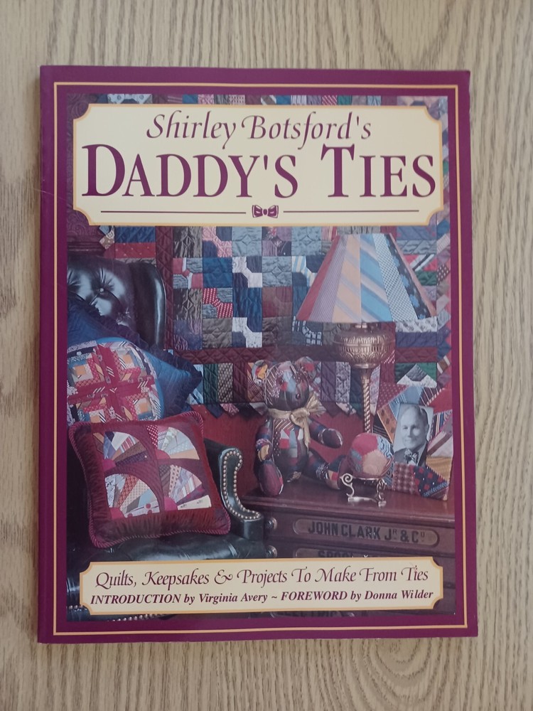 Daddy's Ties by Shirley Botsford