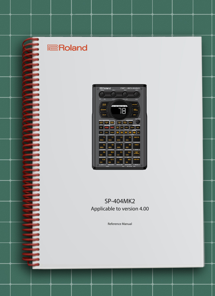 Roland SP-404MK2 — Reference Manual User Guide — 273 Pages — USA Made