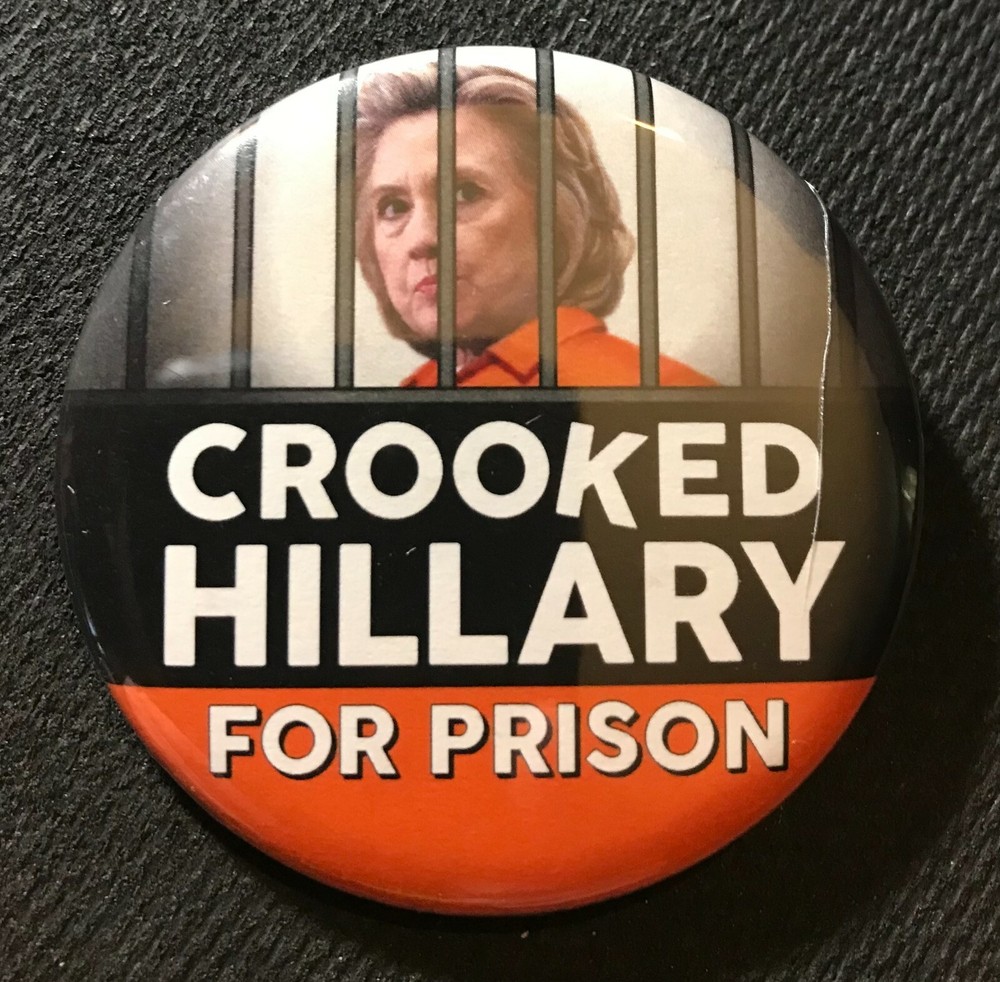 2016 2 1/4" "CROOKED HILLARY FOR JAIL" PICTURE PINBACK