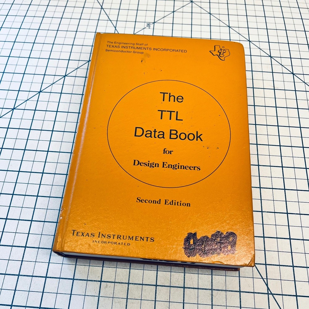 Texas Instruments TTL Data Book for Design Engineers 1981 Vintage Circuits 3pr.