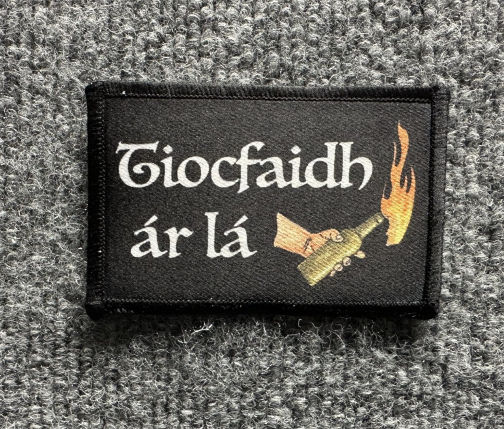 "Tiocfaidh ár lá" Morale Patch Hook & Loop Moltov Cocktail Irish