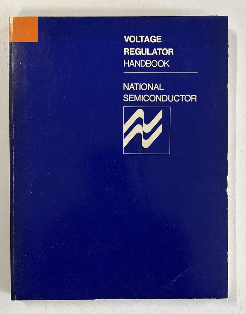 National Semiconductor Voltage Regulator Handbook from 1977