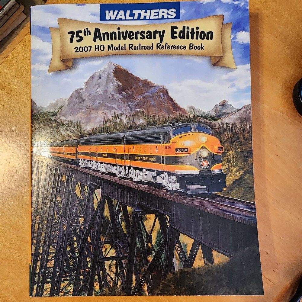 Walthers 913-207 75th Anniversary 2007 HO Model Railroad Catalog Reference Book