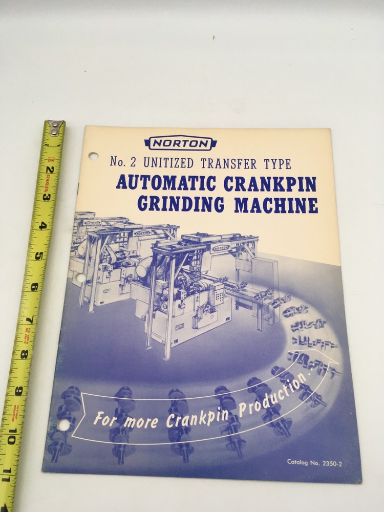 VINTAGE NORTON AUTOMATIC CRANKPIN GRINDING MACHINE- SALES/SPECIFICATION BROCHURE