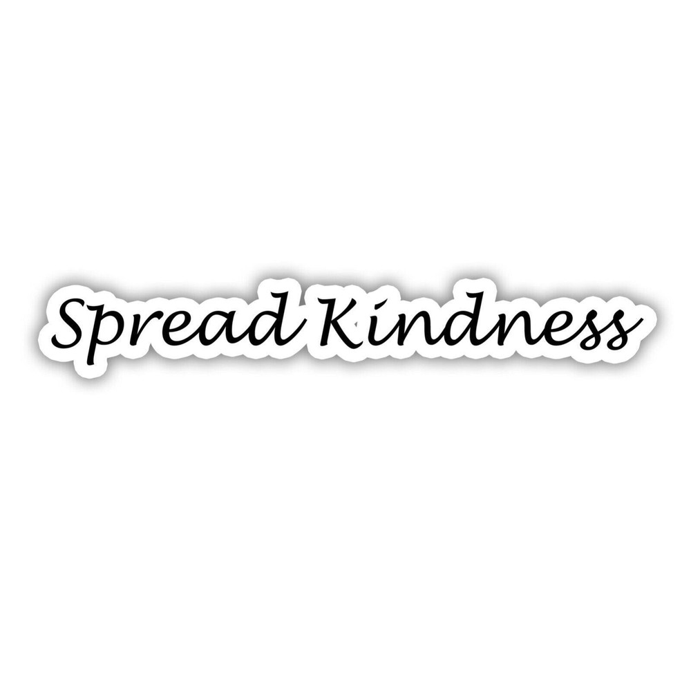 Spread Kindness Sticker Decal