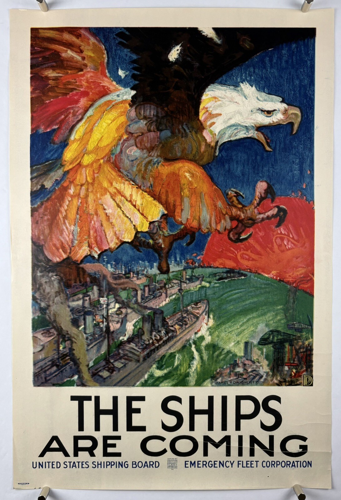 SHIPS ARE COMING World War I Bond Poster (VeryFine+)1917 20x30 WW1 Bald Eagle 18