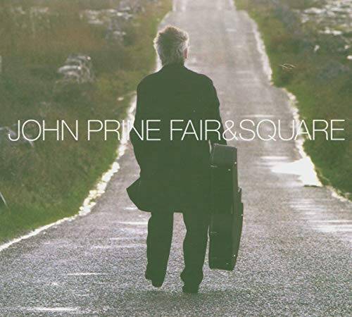 Fair & Square - Audio CD By JOHN PRINE - GOOD