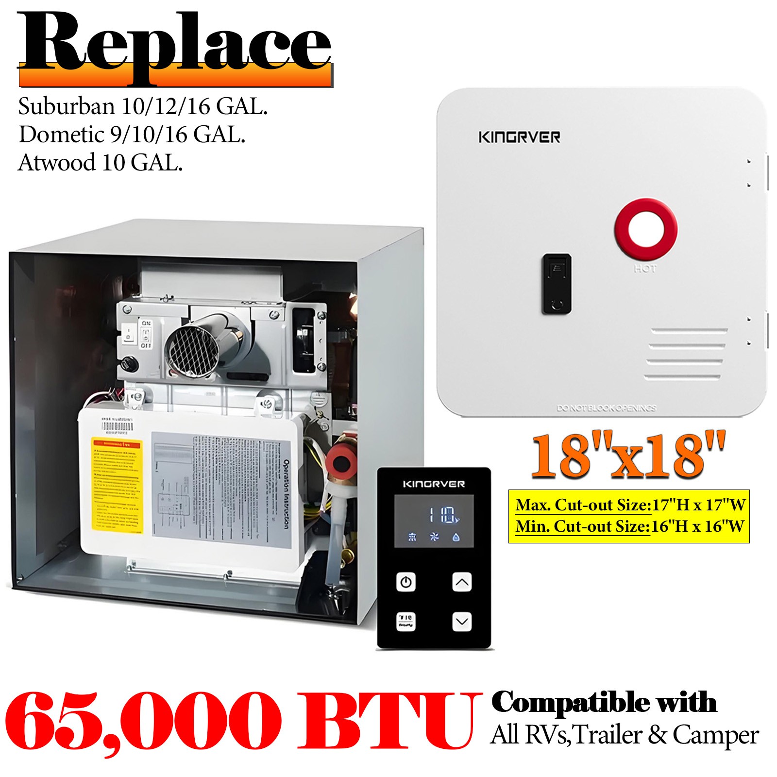 65,000 BTU RV Tankless Water Heater and 18x18" Door Propane for 9/10/12/16 Gal.