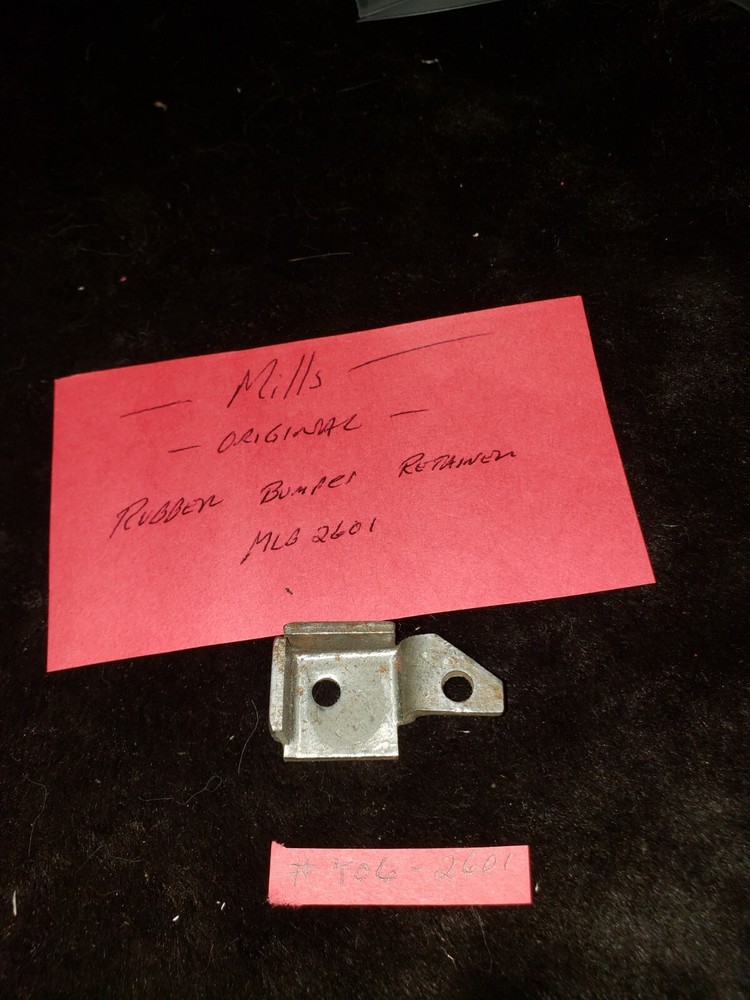 MILLS ORIGINAL RUBBER BUMPER RETAINER #MLB2601 #Y06