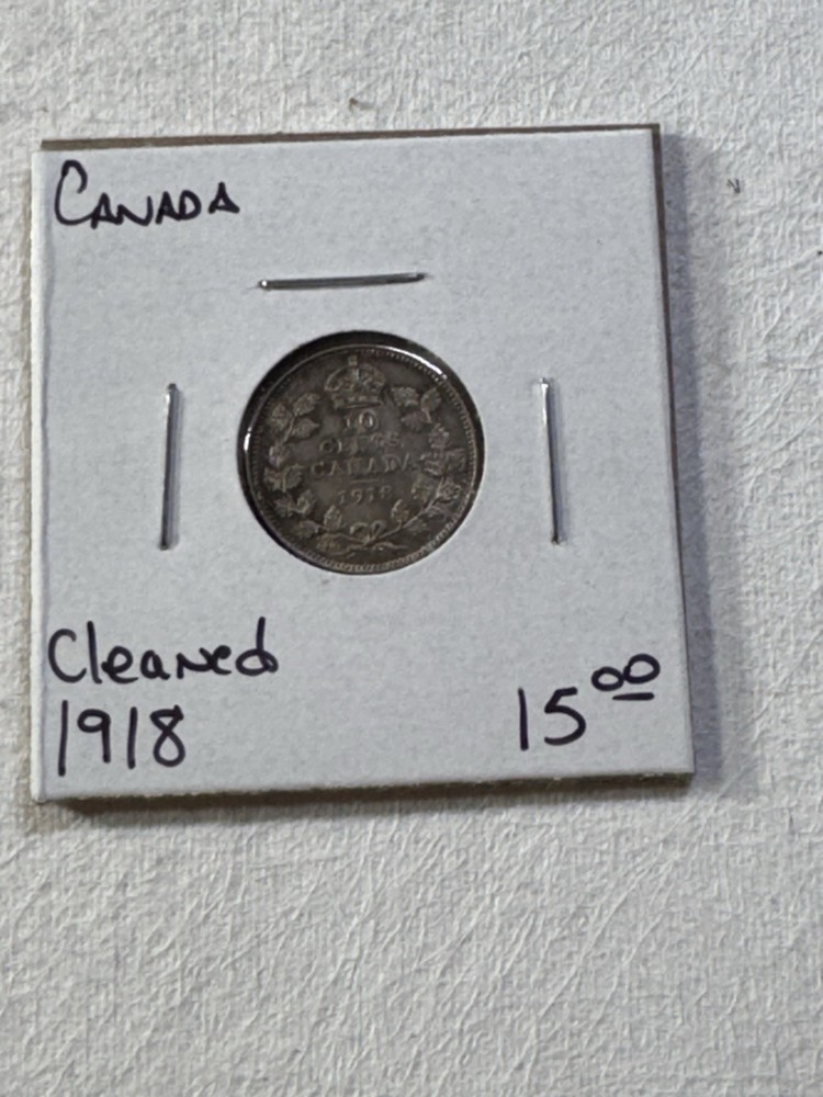 1918 Canada 10 Cents Silver Coin Cleaned