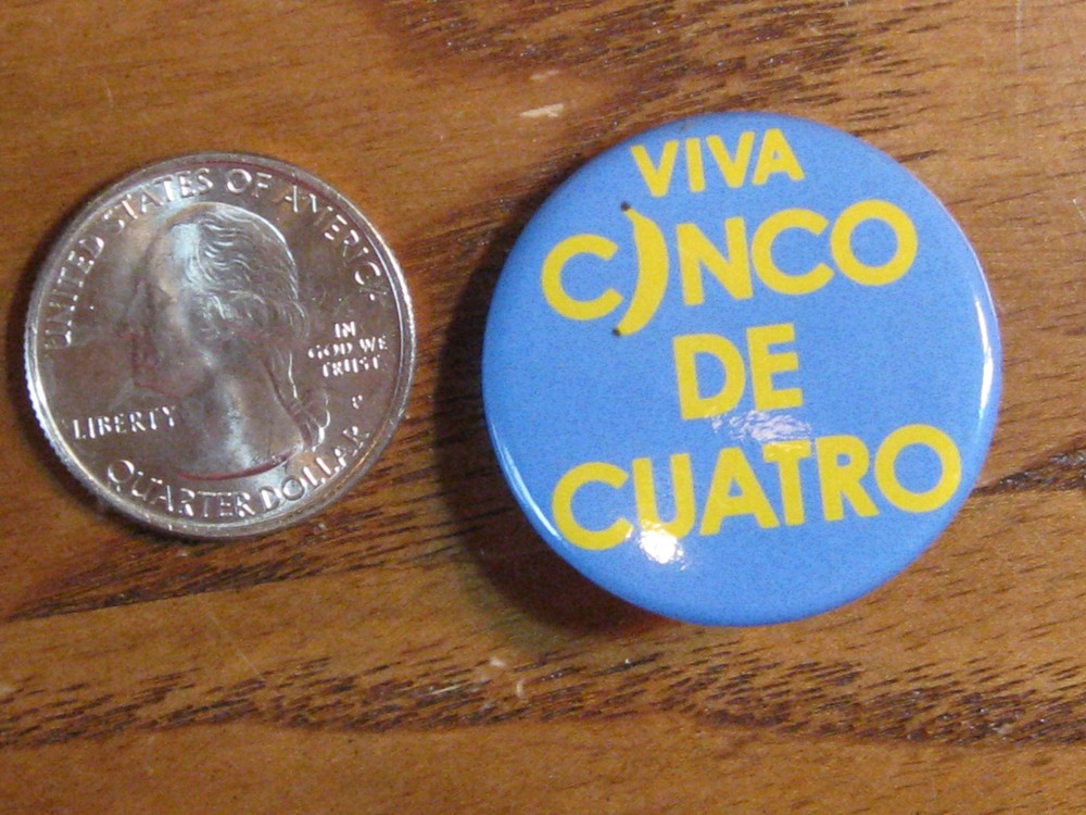 Arrested Development Button - "Viva Cinco De Cuatro" Pin - 2013