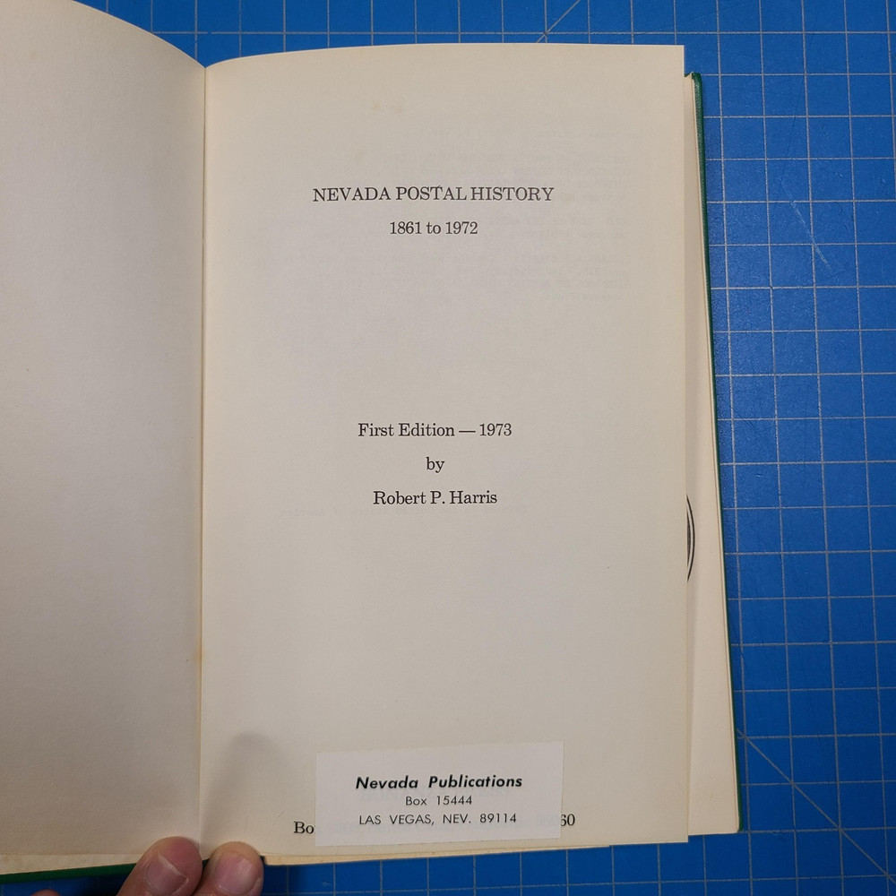 Nevada Postal History- 1861 to 1972- First Edition- 1973- R. Harris