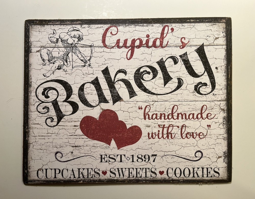 Valentines, Cupid's Bakery, Rustic Handcrafted Plaque / Sign