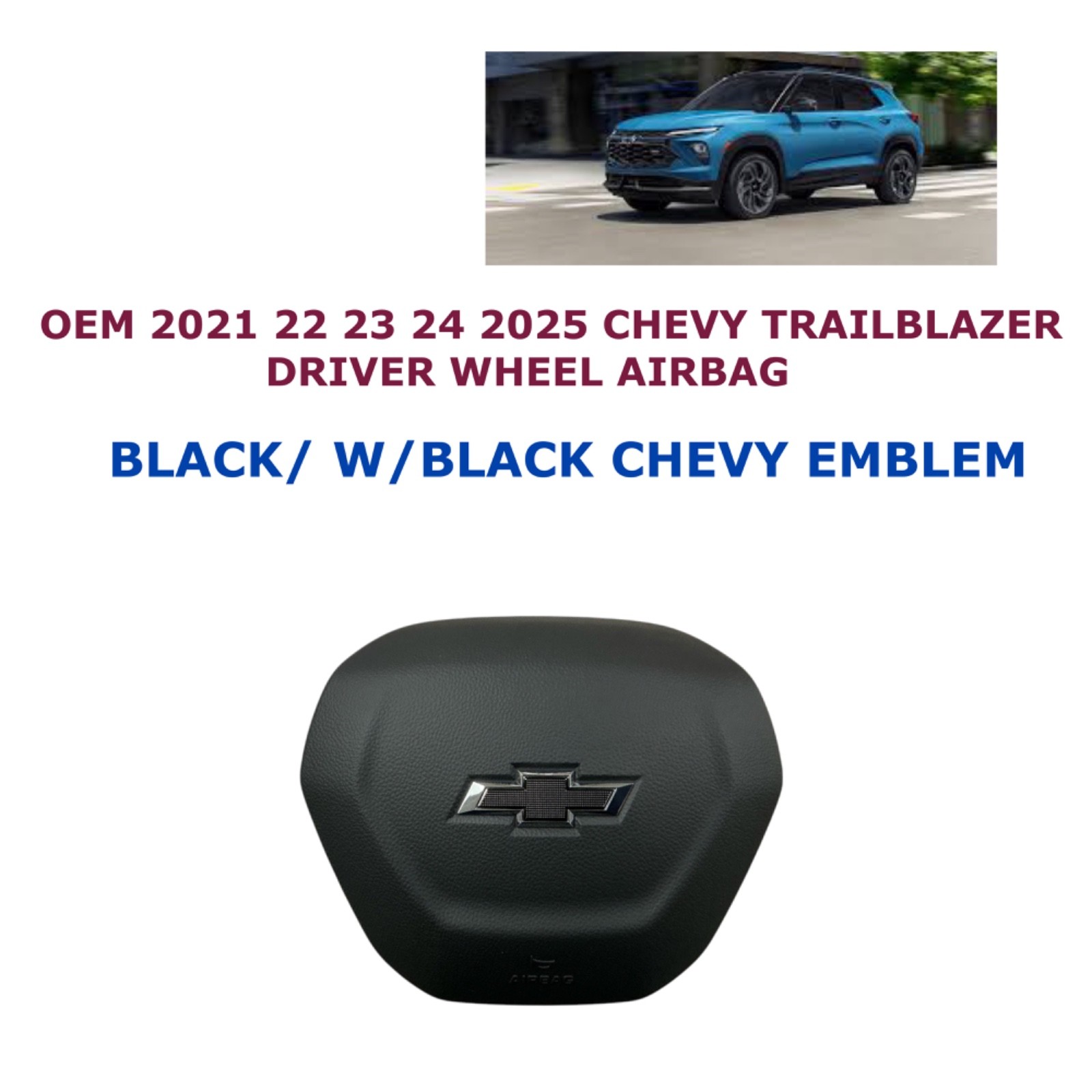2021 2022 2023 2024 2025 2026 Chevy Trailblazer driver wheel airbag BLACK