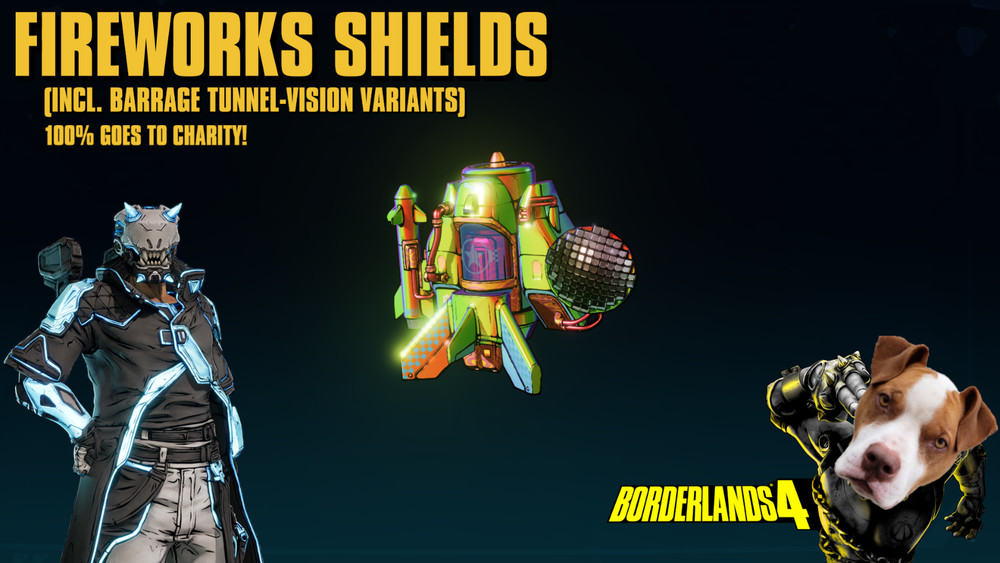 LVL 60 Borderlands 4 - FIREWERKS SHIELDS - U PICK - 100% CHARITY!