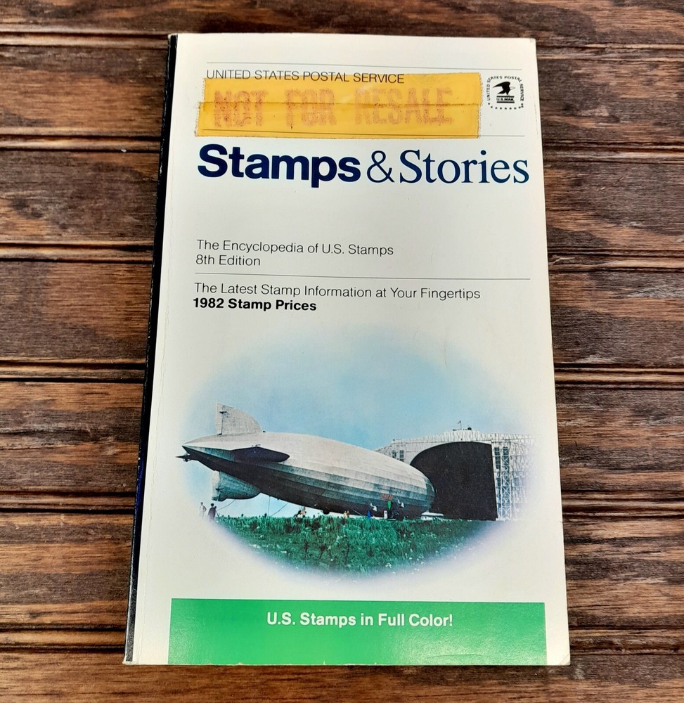 Stamps & Stories 8th Edition 1982 The Encyclopedia of U.S. Stamps USPS