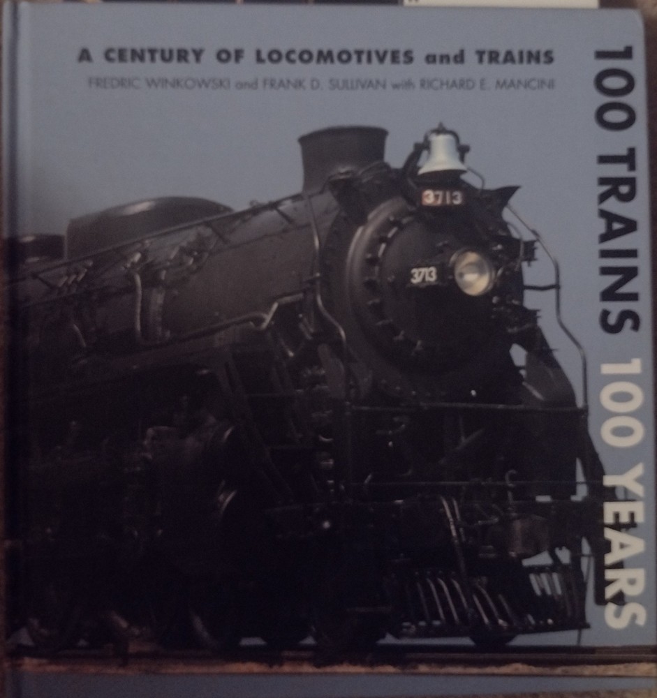 100 Trains 100 Years