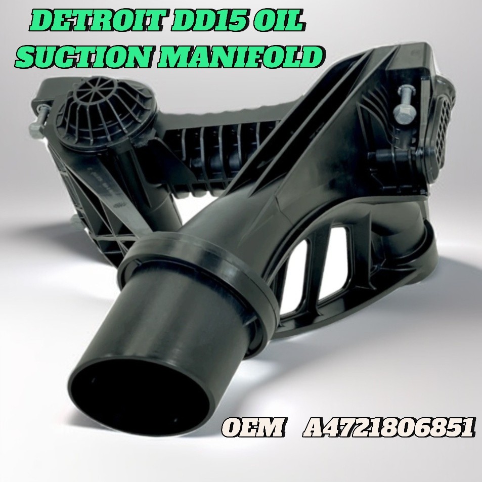 OEM DETROIT DD15 OIL TUBE  SUCTION MANIFOLD A4721806851 FREIGHTLINER  CASCADIA