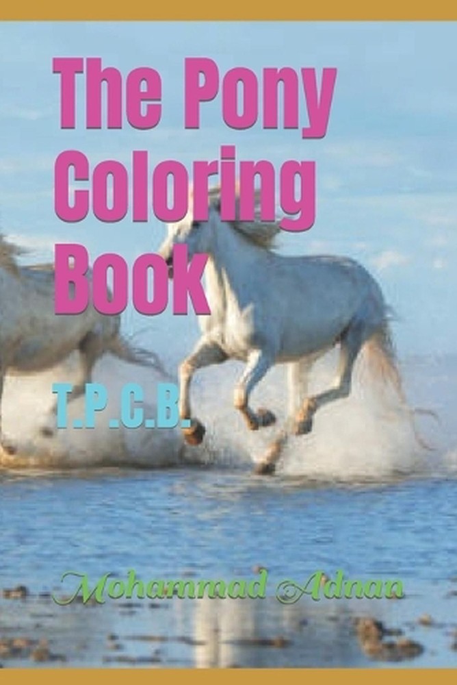 The Pony Coloring Book